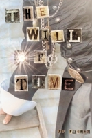 The Will of Time null Book Cover