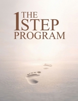 The 1 Step Program B0GS1SQJ3Y Book Cover