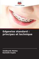 Edgewise standard: principes et technique (French Edition) 6209476619 Book Cover