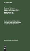 Anwendungen und Weiterfhrung der allgemeinen Theorie 3111239217 Book Cover