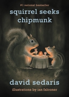Squirrel Seeks Chipmunk 0316038407 Book Cover