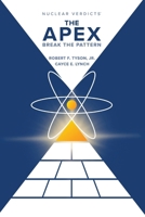Nuclear Verdicts(R): The Apex - Break the Pattern B0GMZ4ZYKL Book Cover