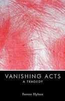 Vanishing Acts: A Tragedy 0981602096 Book Cover