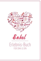 Enkel Erlebnis Buch F�r Oma & Opa: Tolles Erlebnis Tagebuch F�r Oma, Opa Und Enkelkinder 120 Seiten Notizbuch Geschenk F�r Oma Opa Zur Geburt 1676950354 Book Cover