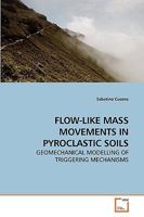 FLOW-LIKE MASS MOVEMENTS IN PYROCLASTIC SOILS 3639215664 Book Cover