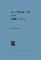 Naturalism and Criticism 9401185670 Book Cover