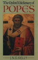 The Oxford Dictionary of Popes 0192139649 Book Cover