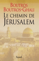 Le chemin de Jérusalem 2213599750 Book Cover