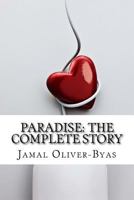 Paradise: The Complete Story 1720909040 Book Cover