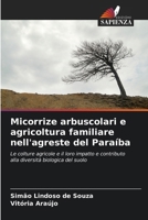 Micorrize arbuscolari e agricoltura familiare nell'agreste del Paraíba (Italian Edition) 6203475033 Book Cover
