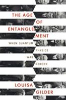 The Age of Entanglement: When Quantum Physics Was Reborn 1400095263 Book Cover