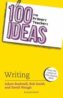 100 Ideas For Primary Teachers Writing 1472972368 Book Cover