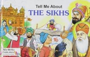 Tell Me About the Sikhs 8176760390 Book Cover