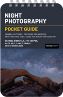 Night Photography: Pocket Guide: Camera Settings, Focusing Techniques, and Shooting Strategies for Night Photography B0FMLWM5C2 Book Cover