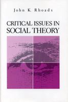 Critical Issues in Social Theory 0271032871 Book Cover