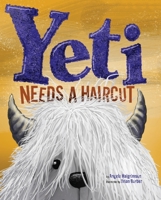 Yeti Needs a Haircut 1643437283 Book Cover