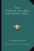 The Story of Jack and the Giants 1478371374 Book Cover