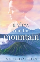 A View From The Mountain 0648948005 Book Cover