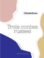 Trois contes russes (French Edition) 2385122022 Book Cover