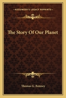The Story of Our Planet 1241524327 Book Cover