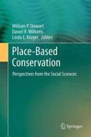 Place-Based Conservation: Perspectives from the Social Sciences 940079665X Book Cover
