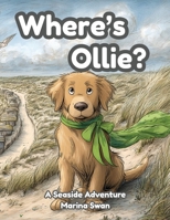 Where's Ollie A Seaside Adventure 1923750054 Book Cover