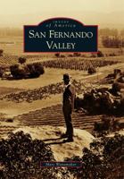 San Fernando Valley (Images of America: California) 0738571571 Book Cover