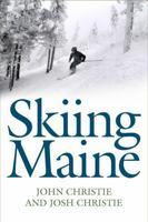 Skiing in Maine 160893568X Book Cover