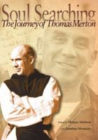 Soul Searching: The Journey of Thomas Merton 0814618731 Book Cover