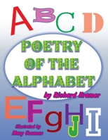 Poetry of the Alphabet 1449079725 Book Cover