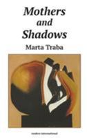 Mothers and Shadows (Readers International Series) 0930523156 Book Cover