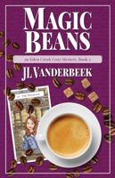 Magic Beans: an Eden Creek Cozy Mystery, Book 2 (Eden Creek Cozy Mysteries) null Book Cover