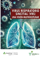 Virus Respiratorio Sincitial (Vrs): Una Visión Multidisciplinar (Spanish Edition) 8419792152 Book Cover