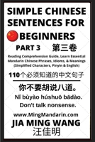 Simple Chinese Sentences for Beginners (Part 3) - Idioms and Phrases for Beginners (HSK All Levels) B0BMPX1K18 Book Cover