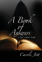 A Book of Answers: A 21st Century Reply 1805589326 Book Cover