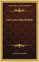 Let's Live Our Beliefs 1163198250 Book Cover