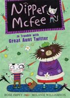 In Trouble with Great Aunt Twitter 1408302160 Book Cover
