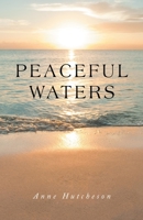 Peaceful Waters 166324331X Book Cover