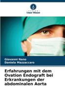Erfahrungen mit dem Ovation Endograft bei Erkrankungen der abdominalen Aorta 6209394531 Book Cover