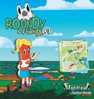 Roundy and Friends: Soccertowns Book 9 - Montreal (Soccertowns Series) 1943255091 Book Cover