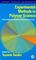 Experimental Methods in Polymer Science: Modern Methods in Polymer Research and Technology (Polymers, Interfaces and Biomaterials) 012683265X Book Cover