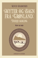 Myter og Sagn fra Grønland: Tredje samling 8711832258 Book Cover