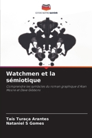 Watchmen et la sémiotique (French Edition) 6208255341 Book Cover