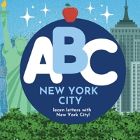 ABC New York City - Learn the Alphabet with New York City 1961170116 Book Cover