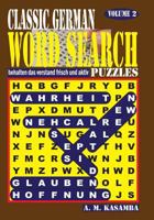 Classic German Word Search Puzzles. Vol. 2 1540381862 Book Cover