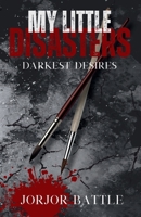 My Little Disasters B0F5HS4BB4 Book Cover