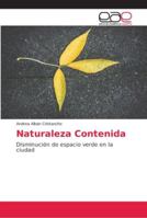 Naturaleza Contenida 6202161175 Book Cover