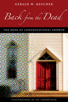 Back from the Dead: The Book of Congregational Growth 0819228060 Book Cover