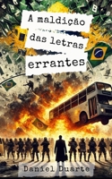 A maldição das letras errantes (Portuguese Edition) B0H4X7K5H5 Book Cover
