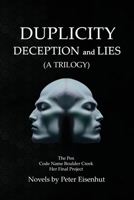 DUPLICITY DECEPTION and LIES 1964296013 Book Cover